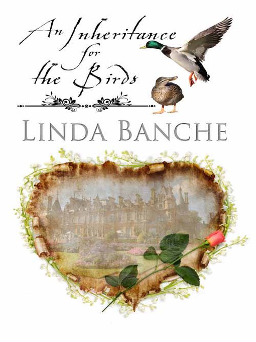 Title details for An Inheritance for the Birds by Linda Banche - Available